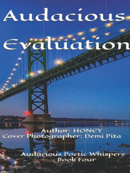 Audacious Evaluations