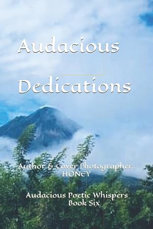 Audacious Dedications